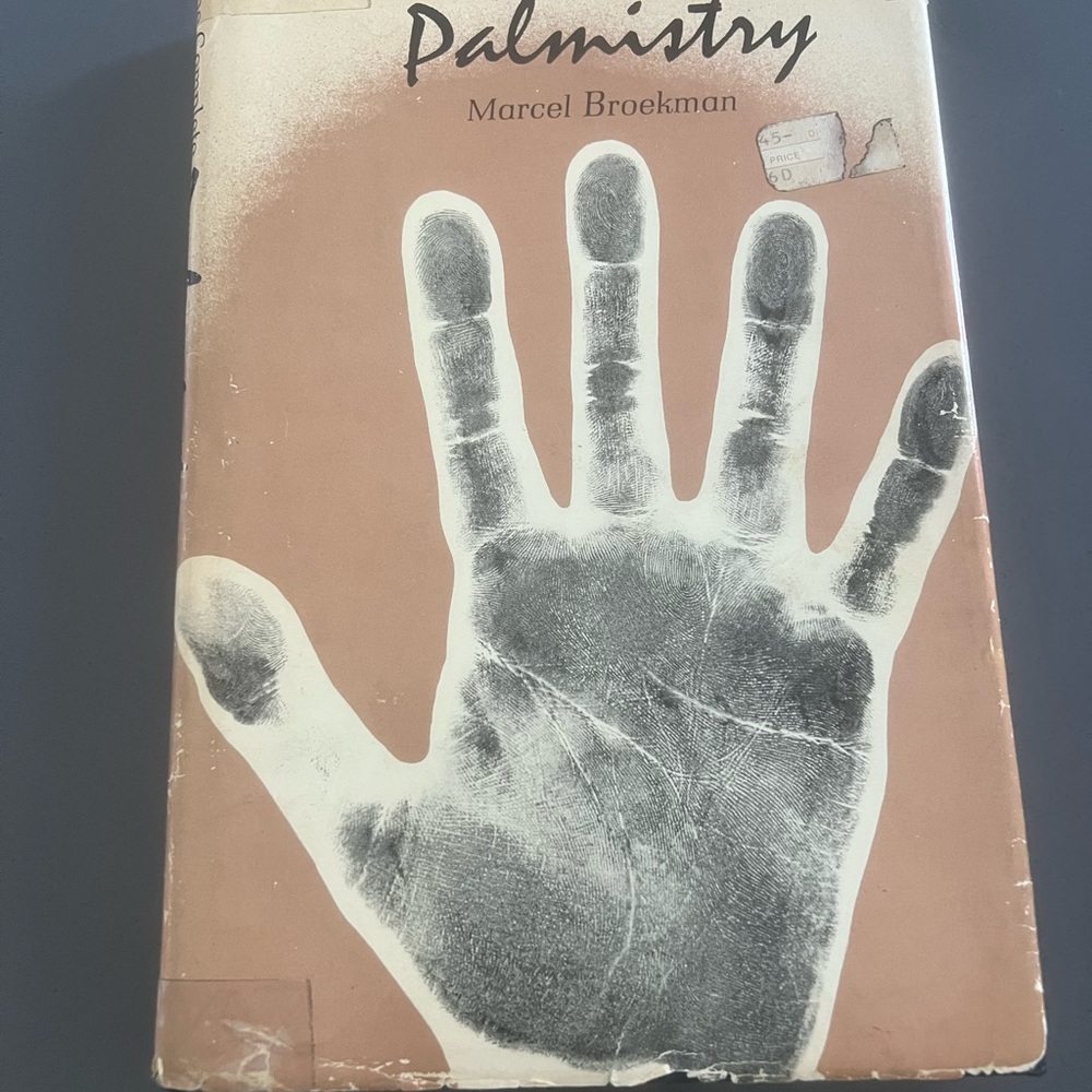 The Complete Encyclopedia Of Practical Palmistry Authentic published in 1972
